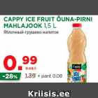 Allahindlus - CAPPY ICE FRUIT ÕUNA-PIRNI
MAHLAJOOK 1,5 L