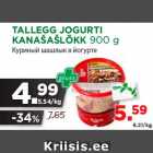 Allahindlus - TALLEGG JOGURTI
KANAŠAŠLÕKK 900 g