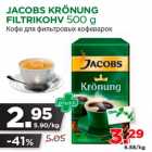 JACOBS KRÖNUNG
FILTRIKOHV 500 g