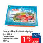 Allahindlus - Jahutatud krabimaitselised pulgad Vici, 500 g