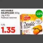 Allahindlus - VICI DOUBLE KALAPULGAD 300g