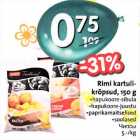 Rimi kаrtulikrõpsud, l50 g . hapukoore-sibula
. hapukoore-juustu . раprika maitselised .soolased