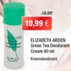 Allahindlus - ELIZABETH ARDEN
Green Tea Deodorant
Cream 40 ml