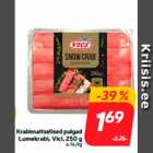 Krabimaitselised pulgad
Lumekrabi, Vici, 250 g