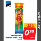 Allahindlus - Mahlapurikas,
Balbiino, 65 ml / 65 g