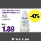 Allahindlus - DOVE NATURAL TOUCH
RULLDEODORANT 
