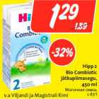 Allahindlus - Hipp 2
Bio Combiotic
jätkupiimasegu,
450 ml
