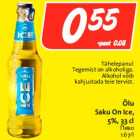 Allahindlus - Õlu
Saku On Ice
