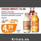Allahindlus - Froosh smuuti 750 ml