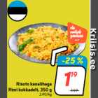 Risoto kanalihaga
Rimi kokkadelt, 350 g
