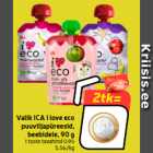 Allahindlus - Valik ICA i love eco
puuviljapüreesid,
beebidele, 90 g