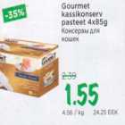 Gourmet kassikonserv pasteet