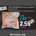Allahindlus - VICI PANEERITUD KALA 800 G