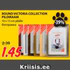 ROUND VICTORIA COLLECTION
PILDIRAAM