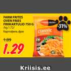 Allahindlus - FARM FRITES
OVEN FRIES
FRIIKARTULID 750 G