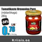 Allahindlus - Tomatikaste Hrenovina Pure
