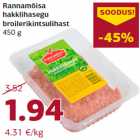 Allahindlus - Rannamõisa
hakklihasegu
broilerikintsulihast
450 g