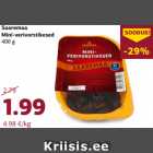 Saaremaa
Mini-verivorstikesed
400 g