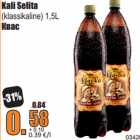 Allahindlus - Kali Selita
(klassikaline) 1,5L
