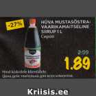 HÜVA MUSTASÕSTRAVAARIKAMAITSELINE

SIIRUP 1 L