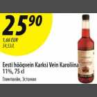 Alkohol - Eesti hõõgvein Karksi Vein Karoliina