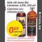 Allahindlus - Hele või tume õlu Cernovar 