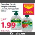Palmolive Pure &
Delight vedelseep