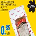 Allahindlus - Kikas praetud väike kotlet
