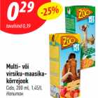Allahindlus - Multi- või
virsiku-maasikakõrrejook