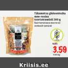 Allahindlus - Täkumetsa gluteenivaba 
mee-rosina 
toortatramüsli 300 g