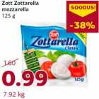 Zott Zottarella
mozzarella
125 g