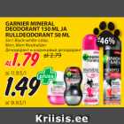 Allahindlus - GARNIER MINERAL
DEODORANT 150 ML JA
RULLDEODORANT 50 ML