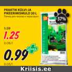 PRAKTIK KÜLVI-JA
PIKEERIMISMULD 20 L