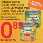 Allahindlus - Roheline hernes (425ml/neto265 g) või magus mais (425 g)neto 285 g