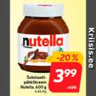 Allahindlus - Šokolaadipähklikreem
Nutella, 600 g