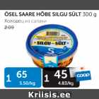 Allahindlus - ÕLES SAARE HÕBE SILGU SÜLT 300 G