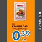 Allahindlus - Vici
KRABIPULGAD

