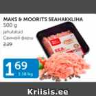MAKS&mOORITS SEAHAKKLIHA 500 G