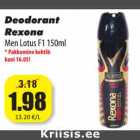 Allahindlus - Deodorant
Rexona
Men Lotus F1 150ml