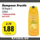 Allahindlus - Šampoon Fructis
Oil Repair 3
250ml