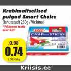 Allahindlus - Krabimaitselised
pulgad Smart Choice
(jahutatud) 250g / Viciunai