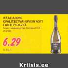 ITAALIA KPN 
KVALITEETVAHUVEIN ASTI 
CANTI 7% 0,75 L