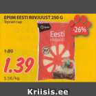 EPIIM EESTI RIIVJUUST 250 G