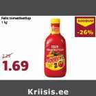 Felix tomatiketšup
1 kg