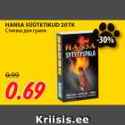 Allahindlus - HANSA SÜÜTETIKUD 20 TK