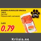 Allahindlus - MAMMA RUKKILEIB SINGIGA
140 G