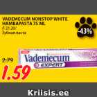 Allahindlus - VADEMECUM NONSTOP WHITE
HAMBAPASTA 75 ML