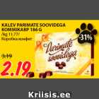 KALEV PARIMATE SOOVIDEGA
KOMMIKARP 186 G