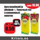 Allahindlus - Aura tomatimahl ja
jõhvijook 1L