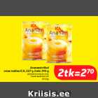 Ananassiviilud
omas mahlas ICA, 567 g /neto 340 g
